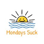 Mondays Suck - orange