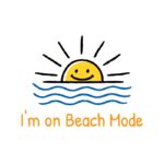 I'm on Beach Mode - orange