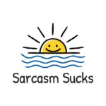 Sarcasm Sucks - black